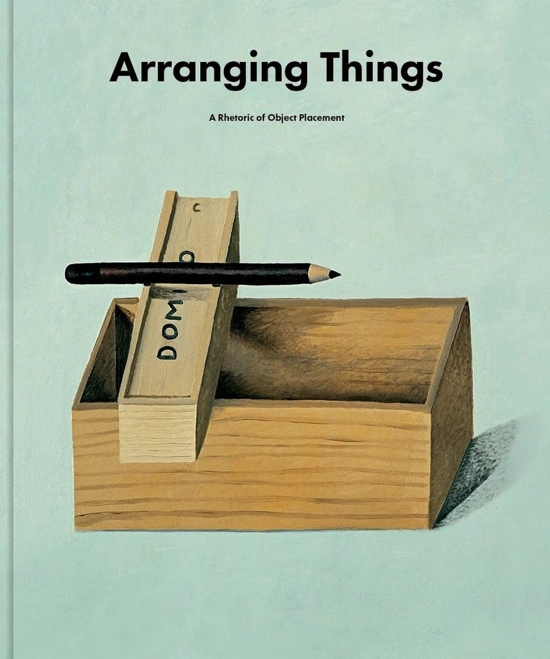 Arranging Things: A Rhetoric of Object Placement - Lazy Sun